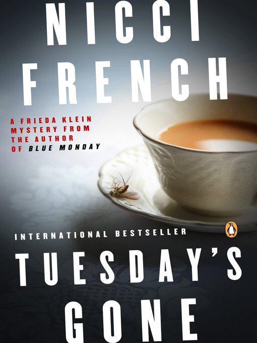 Title details for Tuesday's Gone by Nicci French - Wait list